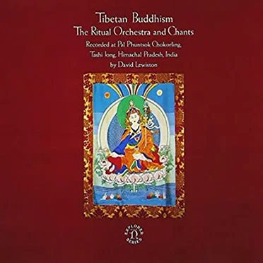 Tibetan Buddhism: Ritual Orchestra & Chants