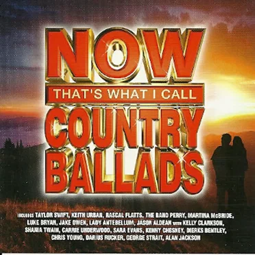 Now That’s What I Call Country Ballads by Various Artists - album cover