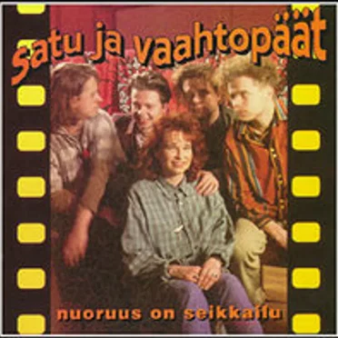 Nuoruus on seikkailu by Satu ja Vaahtopäät - album cover