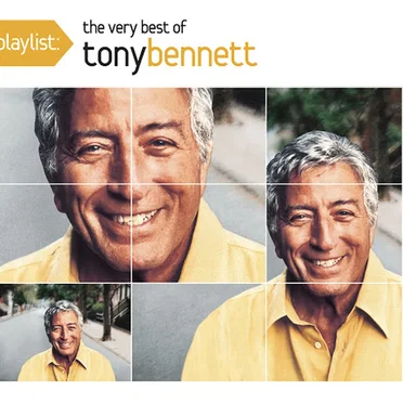 Playlist: The Very Best of Tony Bennett