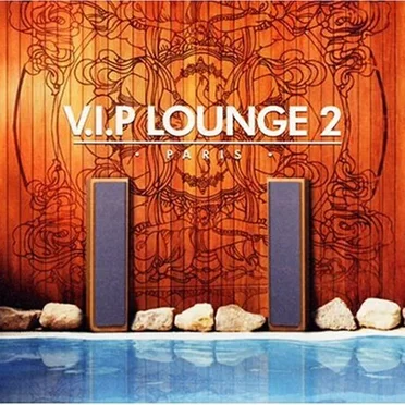 V.I.P. Lounge, Volume 2: Paris by Various Artists - album cover