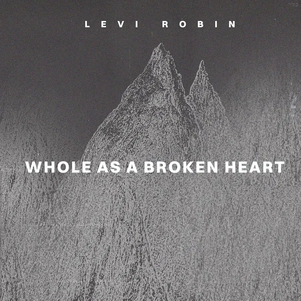 Whole as a Broken Heart