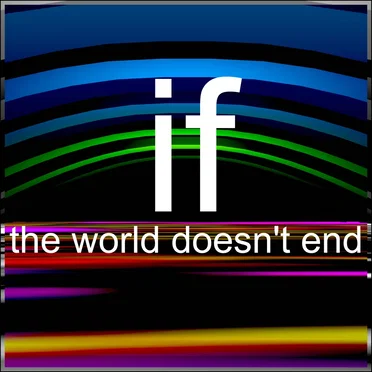 if the world doesn’t end by bill wurtz - album cover