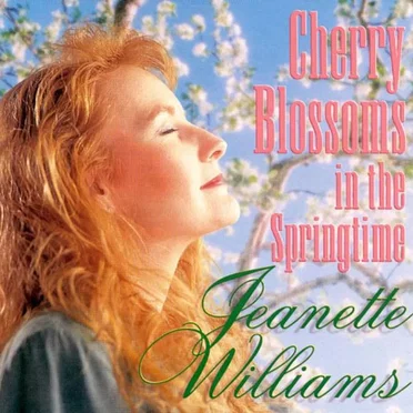 Cherry Blossoms in the Springtime by Jeanette Williams - album cover