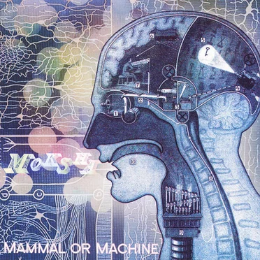 Mammal or Machine by Moksha - album cover