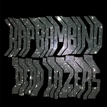 Dead Lazers by Kap Bambino - album cover
