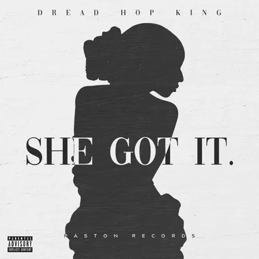 She Got It by Dread Hop King - album cover