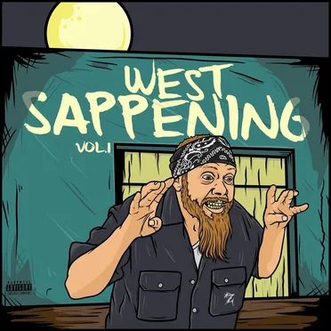 West Sappening, Vol. 1 by Z of Firingsquad - album cover