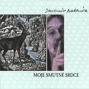 Moje smutné srdce