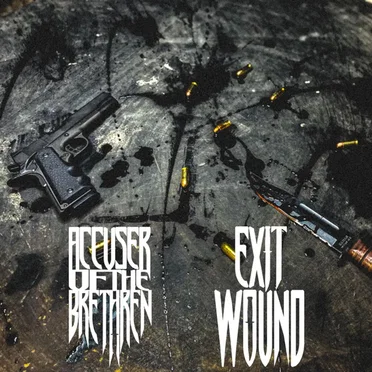 Exit Wound by Accuser of the Brethren - album cover