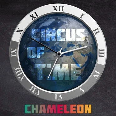 Chameleon by Circus of Time - album cover