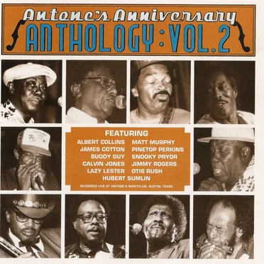 Antone's Anniversary Anthology: Vol. 2 by Various Artists - album cover