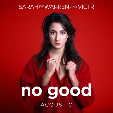 No Good (acoustic)