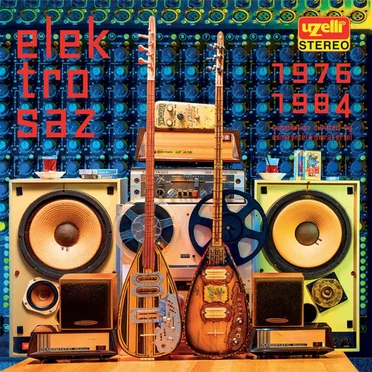 Uzelli Elektro Saz (1976 - 1984) by Various Artists - album cover