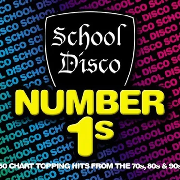 School Disco Presents Number 1s! by Various Artists - album cover