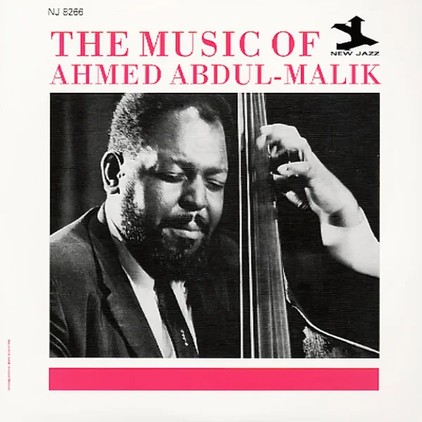 The Music of Ahmed Abdul-Malik
