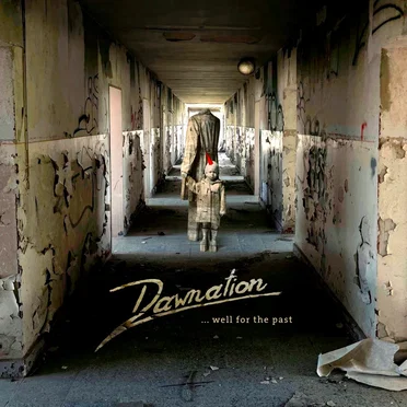 ... Well for the Past by Dawnation - album cover
