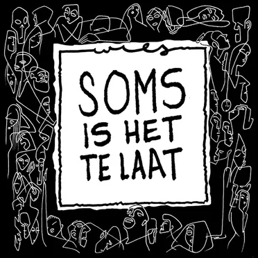 Soms is het te laat