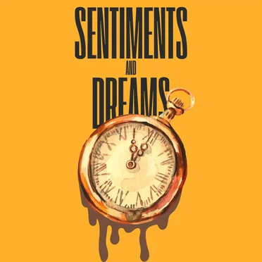 Sentiments and Dreams