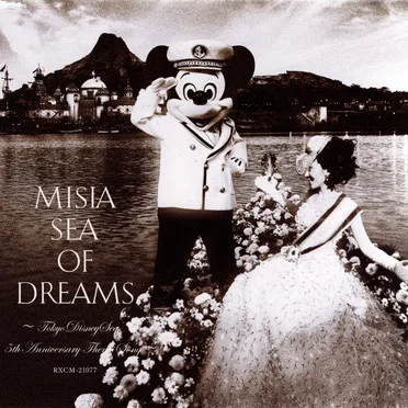 SEA OF DREAMS ～Tokyo DisneySea 5th Anniversary Theme Song～