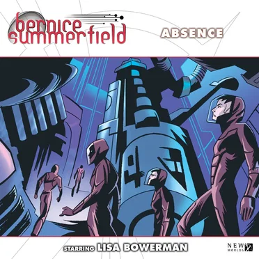 Bernice Summerfield: Absence by Daniel O'Mahony - album cover