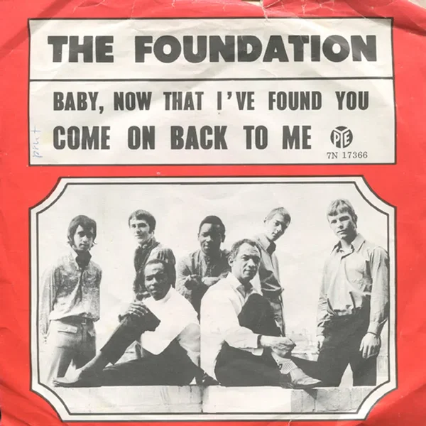 Baby, Now That I've Found You / Come On Back To Me
