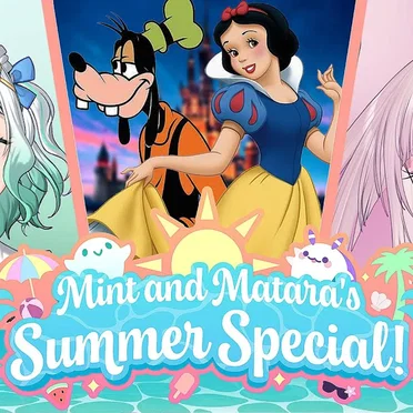 2024-08-26: Mint & Matara's Summer Special #22, “Trying out Voice Acting for Disney?” by Mint Fantôme - album cover