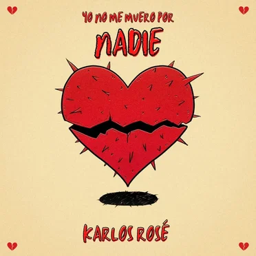 Yo no me muero por nadie
