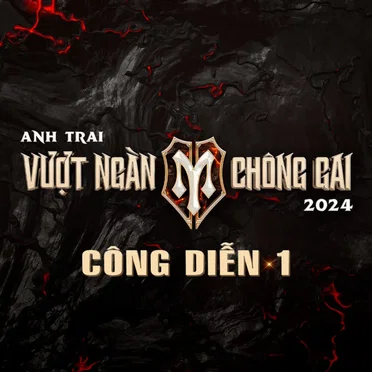 Anh Trai Vượt Ngàn Chông Gai 2024 - Công Diễn 1 by Various Artists - album cover
