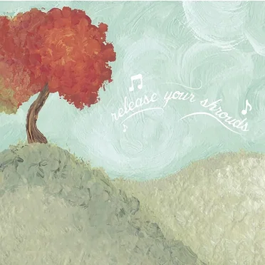 Release Your Shrouds by Lindsay Lou - album cover