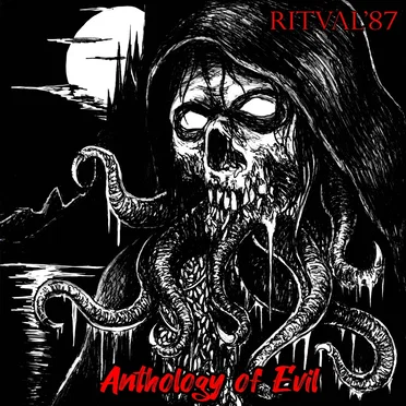 Anthology of Evil by Ritual’87 - album cover
