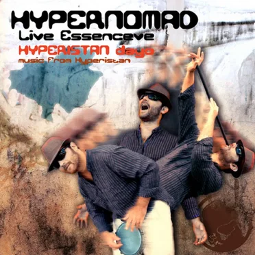 Music From Hyperistan by Hypernomad Live Essence - album cover