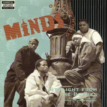 Straight from the Bushes by Minds of the Hood - album cover