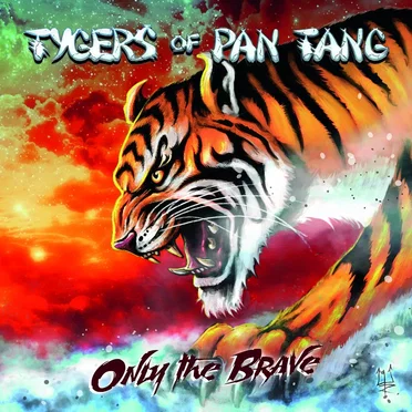 Only the Brave by Tygers of Pan Tang - album cover