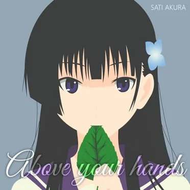 Above your hand by Sati Akura - album cover