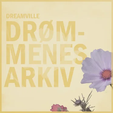 Drømmenes Arkiv by Dreamville - album cover