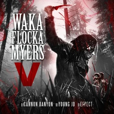 Waka Flocka Myers 5 by Waka Flocka Flame - album cover