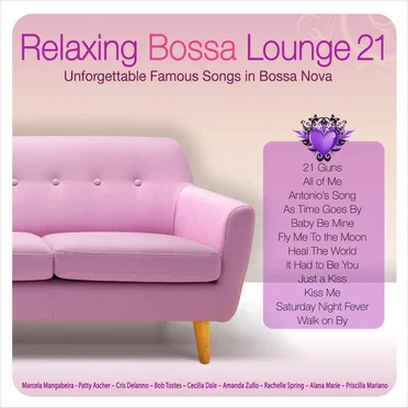 Relaxing Bossa Lounge 21 by Various Artists - album cover