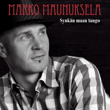 Synkän maan tango by Marko Maunuksela - album cover