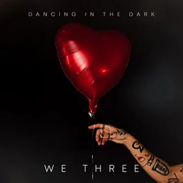 Dancing In The Dark by We Three - album cover
