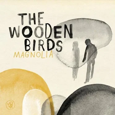 Magnolia by The Wooden Birds - album cover
