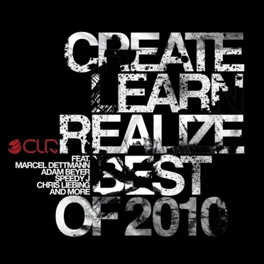 Create Learn Realize: Best of 2010 by Various Artists - album cover
