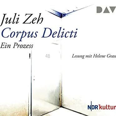 Corpus delicti (Hörspiel) by Juli Zeh - album cover