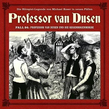 Professor van Dusen, Neuer Fall 24: Professor van Dusen und die Regenbogenmorde by Michael Koser - album cover
