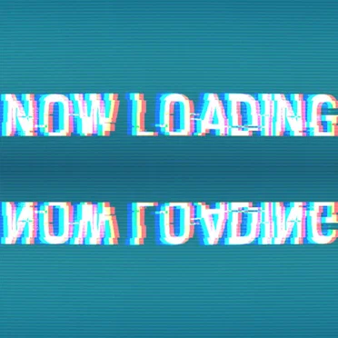 N o w L o a d i n g
