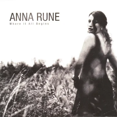 Where It All Begins by Anna Rune - album cover