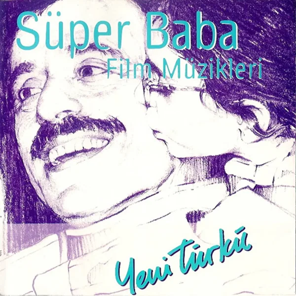 Süper Baba Film Müzikleri