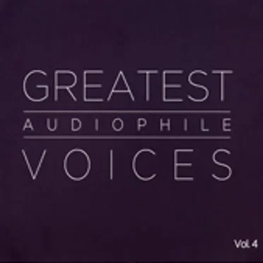 Greatest Audiophile Voices, Volume 4 by Various Artists - album cover