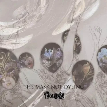 THE MASK NOT DYEING by RevleZ - album cover
