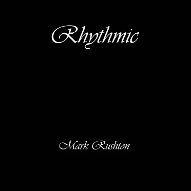 Rhythmic Mark Rushton